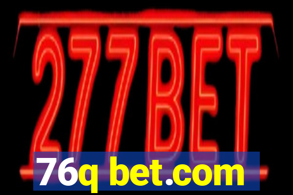76q bet.com